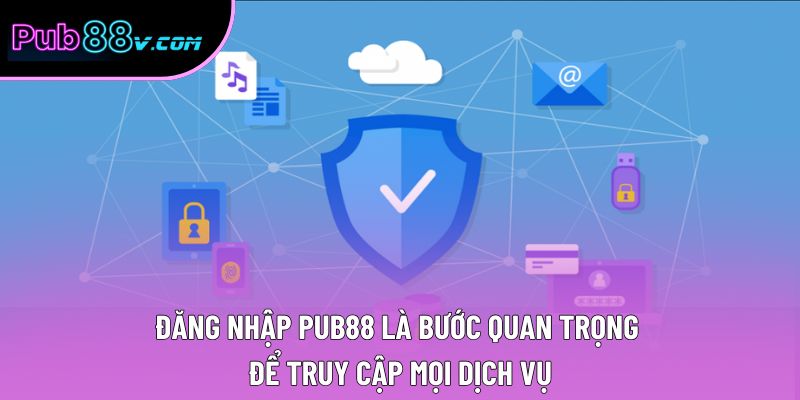 Đăng nhập Pub88 là bước quan trọng để truy cập mọi dịch vụ Đăng nhập Pub88 là bước quan trọng để truy cập mọi dịch vụ